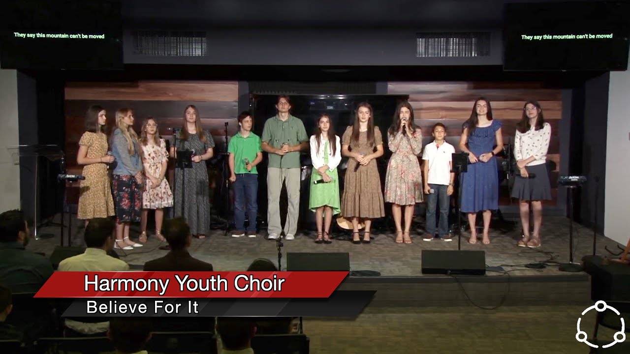 Believe For It - Harmony Youth Choir